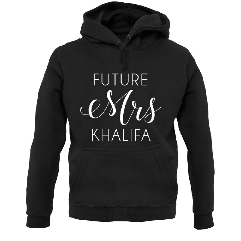 Future Mrs Khalifa Unisex Hoodie Hoodie with Zipper Versatile Modern