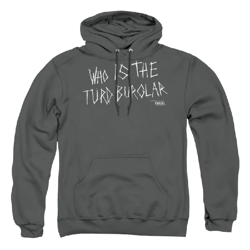 American Vandal Turd Burglar - Pullover Hoodie Alpaca Blend Soft